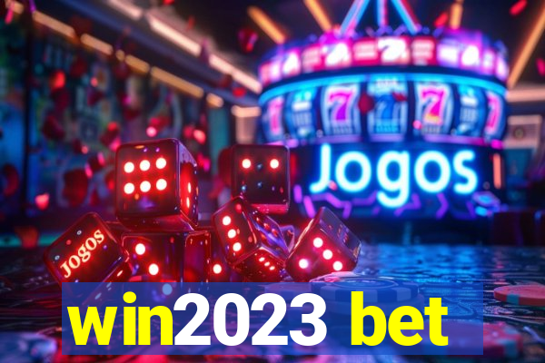 win2023 bet